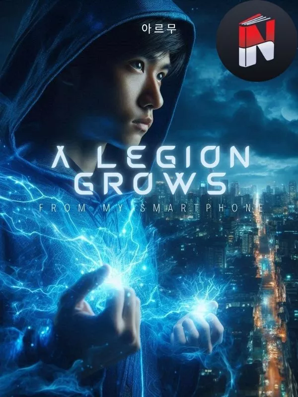 A Legion Grows From My Smartphone (Terjemah Indo)